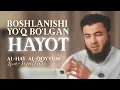 Download Lagu AL-HAY, AL-QOYYUM ism sifatlari.   (Farrukh Saipov)
