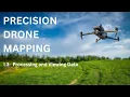 Precision Drone Mapping Series Lesson 3 Processing Your Data with WebODM