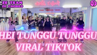 hei tunggu tunggu tunggu viral tiktok zumba dance workout senam kreasi ze team 