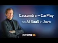 Full-Stack AI in Java From Cassandra to CarPlay - A Production SaaS Story
