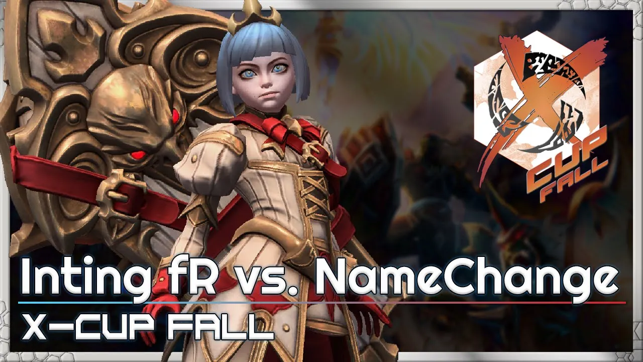 Inting fR vs. Name Change - X-Cup Fall Q2 - Heroes of the Storm Tournament