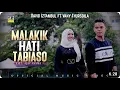 Download Lagu LAGU MINANG TERBARU - MALAKIK HATI TABIASO - DAVIT IZTAMBUL  FT VANNY THURSDILA