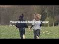 Nolur nolur nolur - Yasemin Mori