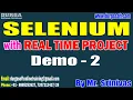 SELENIUM tutorials Demo - 2 by Mr Srinivas On 24-02-2023 7PM IST