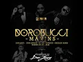 Dorobucci (feat. Don Jazzy, Dr Sid, Reekado Banks & Di'ja) - Mavins