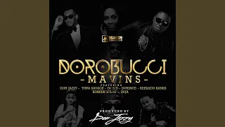 Dorobucci (feat. Don Jazzy, Dr Sid, Dr Sid Tiwa Savage, Reekado Banks, Di'ja, Korede Bello \u0026...