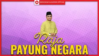 Download RAJA: PAYUNG NEGARA | Ustaz Badli Shah Alauddin MP3