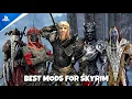 20 Best Skyrim Mods 2025 Graphics Gameplay Immersion PC XBOX and