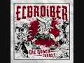 Download Lagu Elbroiber- Lieber Tot Als Knecht