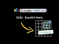 Codeforces 263A - Beautiful Matrix Detailed C Solution TheCoDeveloper
