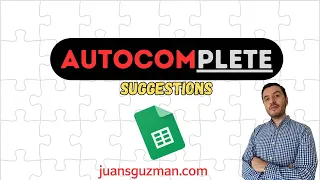 Create a Dynamic AUTOCOMPLETE in Google Sheets Without Code