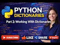 Python Dictionaries Part 2 Lecture 16 Working with Dictionaries Add Update Loop Delete Data