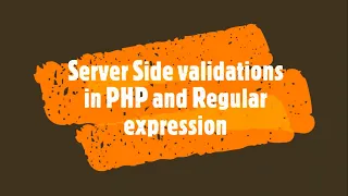 Server side form validations in PHP and regular expression PHP Lecture 12 How to do this