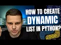 How Do You Create A Dynamic List In Python