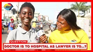 doctor is to hospital as lawyer is to street quiz funny african videos african comedy