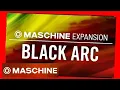 Download Lagu BLACK ARC demo all kits - Reggae Dub Expansion Maschine Native Instruments