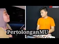 Download Lagu PertolonganMu - (Quick Cover)