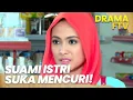 Lagu Suami Istri Suka Mencuri Barang | DRAMA FTV | PART 1