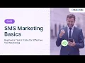SMS Marketing Basics Beginner s Tips Tricks for Effective Text Marketing