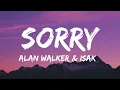 Alan Walker & Isak - Sorry (Lyrics)