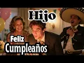 Feliz Cumpleanos HIJO Las Mananitas para mi hijo Cumpleanos Feliz Viernes 21 de Agosto