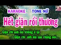 Lagu Karaoke - Hết Giận Rồi Thương - Tone Nữ - Nhạc Sống - gia huy karaoke