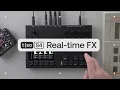 Creating with the S4 Using the S4 as an FX processor