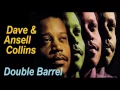 Dave &  Ansell Collins -  Double Barrel