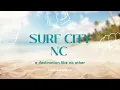 North Carolina s Hidden Gem Surf City