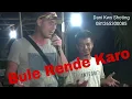 Download Lagu Lagu karo,bule nyanyi karo,siangkan,tangkahan langkat, Dani Kws Shooting
