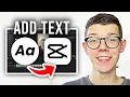 How To Add Text In CapCut PC - Full Guide