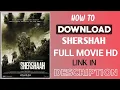 Download Lagu How to download Shershah movie  2025