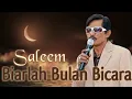 Download Lagu SALEEM - Biarlah Bulan Bicara | Video Lirik