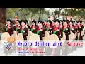 Download Lagu Karaoke Người Ơi Đến Hẹn Lại Về - Beat chuẩn - Phong cách NS Phú Miễn