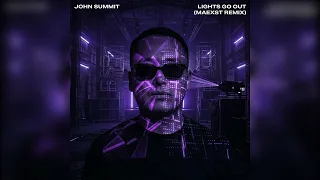 John Summit - LIGHTS GO OUT (Maexst Remix)