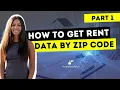 How to Get Rent Data by Zip Code Part 1