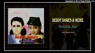 Download Deddy Dores \u0026 Meike - Setitik Air (1991) MP3