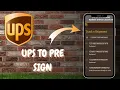 How to Pre-Sign for a UPS Delivery Step by Step - Here s How You Can Do It 2025 Edition