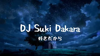 dj remix lagu jepang slow2022 suki dakara m4 project