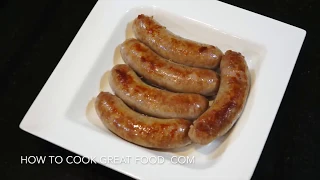 Perfectly Cook Sausages Every Time Easy Boil Burn Recipe How To Cook Great