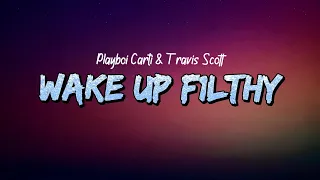 Playboi Carti Travis Scott WAKE UP F1LTHY Lyrics 