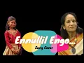 Download Lagu Ennullil Engo Song | Rosapoo Ravikaikari | Vani Jeyaram Tribute by Kavinaya ❤️ @kavinayam4896