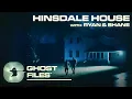 Download Lagu The Haunting of The Hinsdale House • Ghost Files
