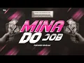 Download Lagu MINA DO JOB - CONHECI UMA MENINA DO JOB (MENINA DO JOB) PISEIRO REMIX