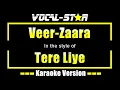 Download Lagu Tere Liye - Veer-Zaara (Karaoke Version) with Lyrics HD Vocal-Star Karaoke