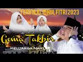 Download Lagu GEMA TAKBIR IDHUL FITRI 2022 - KELUARGA NAHLA