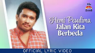 hemi pesulima jalan kita berbeda official lyric video 