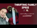 Thrifting Family Spree