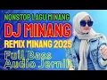 Dj Remix minang terbaru 2025