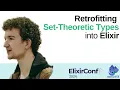 Set-theoretic Types The Theory The Practic